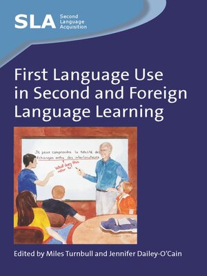 cover image of First Language Use in Second and Foreign Language Learning